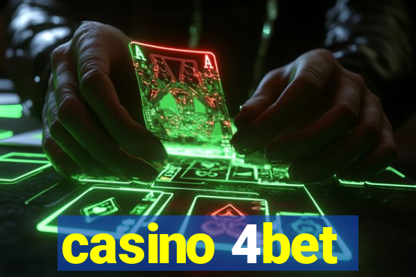 casino 4bet