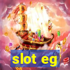 slot eg