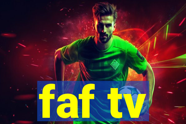 faf tv