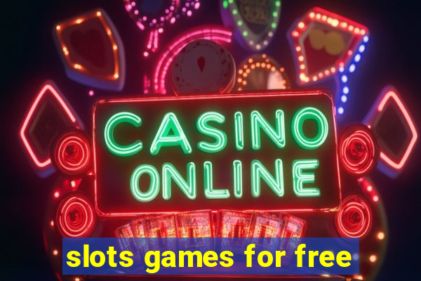 slots games for free