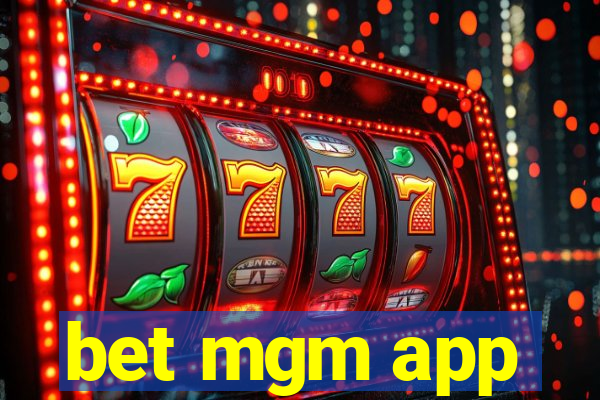 bet mgm app