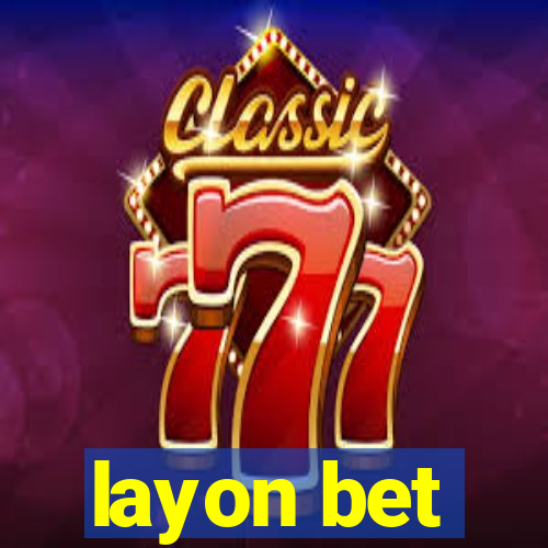 layon bet