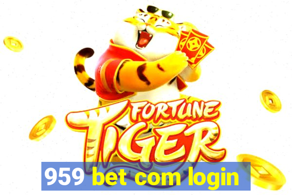 959 bet com login