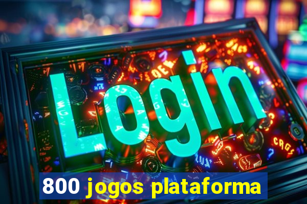 800 jogos plataforma