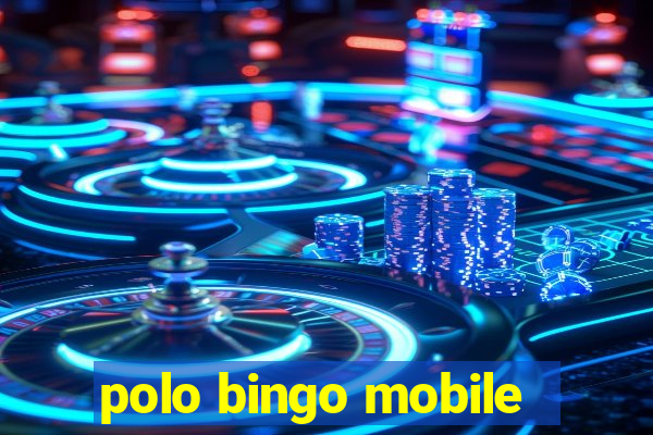 polo bingo mobile