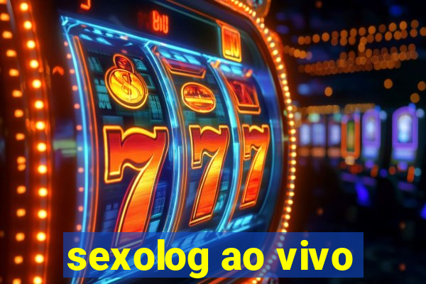 sexolog ao vivo