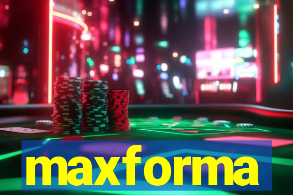 maxforma