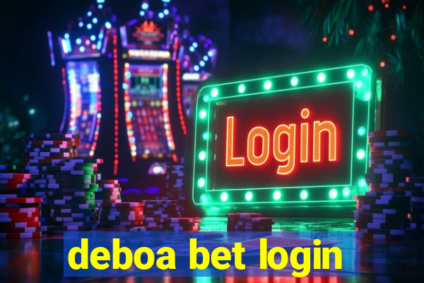 deboa bet login