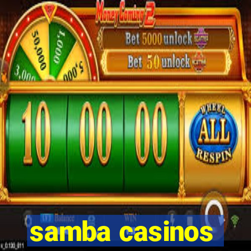 samba casinos