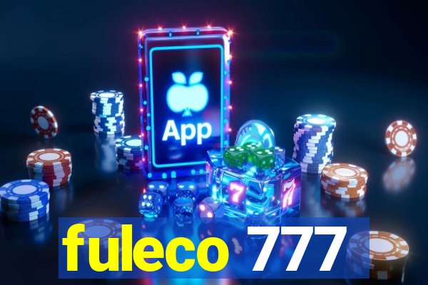 fuleco 777