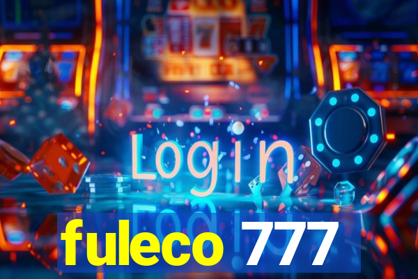 fuleco 777