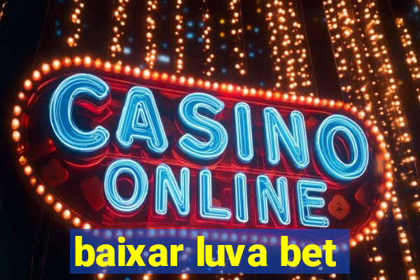 baixar luva bet