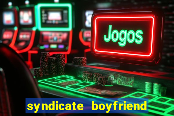 syndicate boyfriend gem heist mod apk