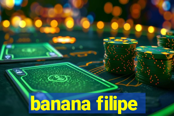 banana filipe