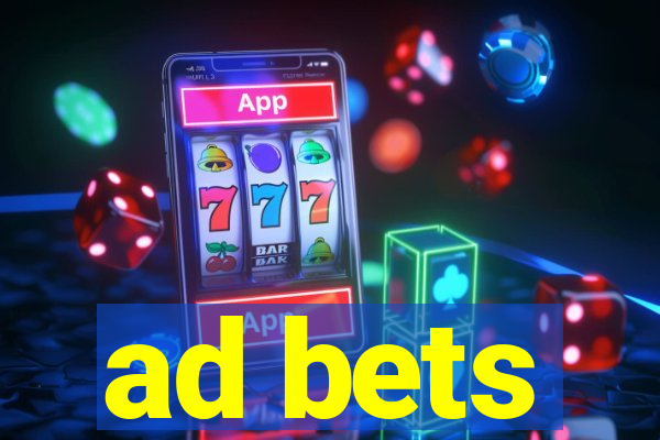 ad bets