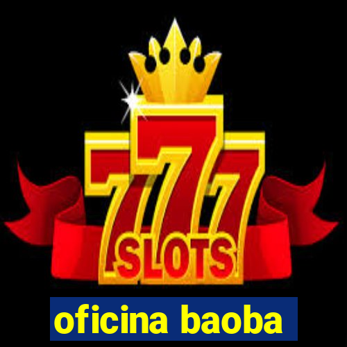 oficina baoba