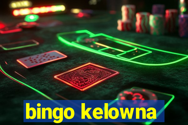 bingo kelowna