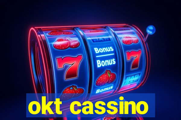 okt cassino