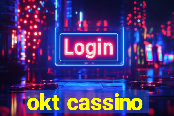 okt cassino