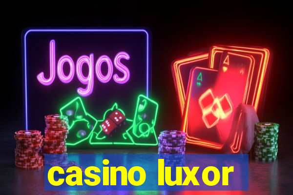 casino luxor