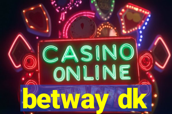 betway dk