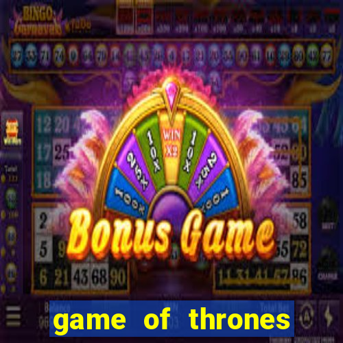 game of thrones slot machine aristocrat