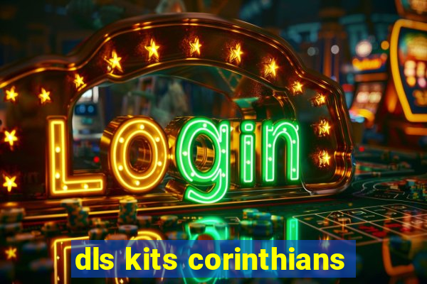 dls kits corinthians