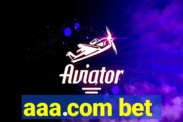 aaa.com bet