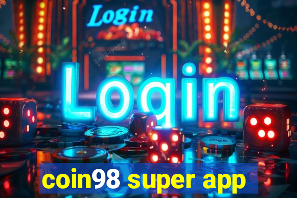 coin98 super app