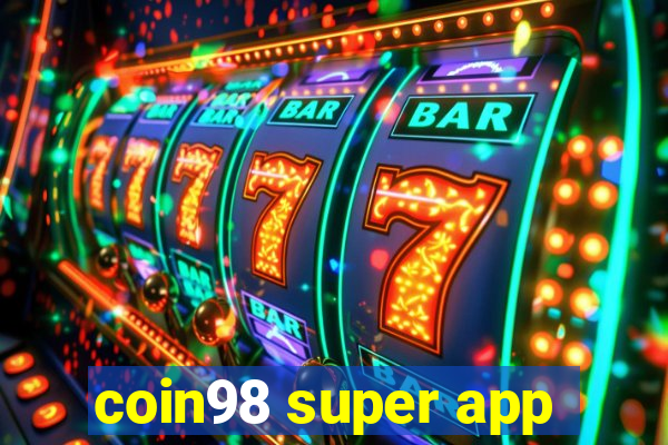 coin98 super app