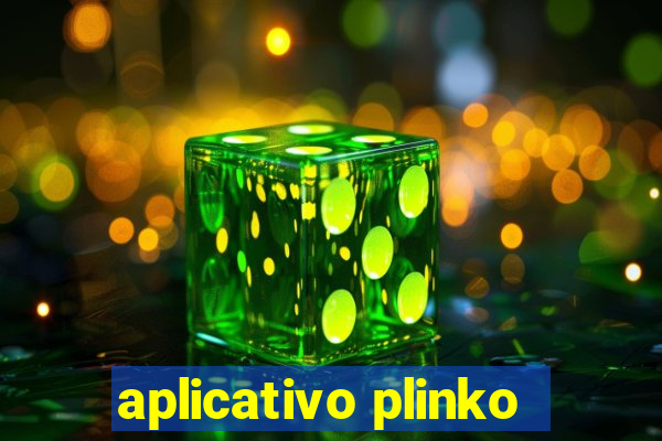 aplicativo plinko