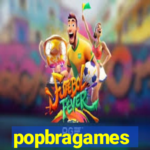 popbragames