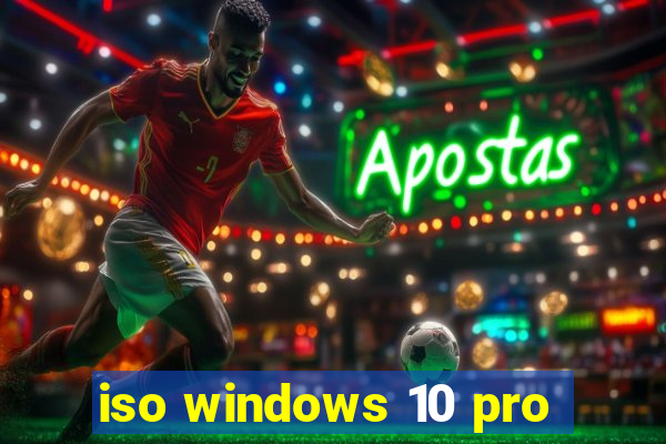 iso windows 10 pro