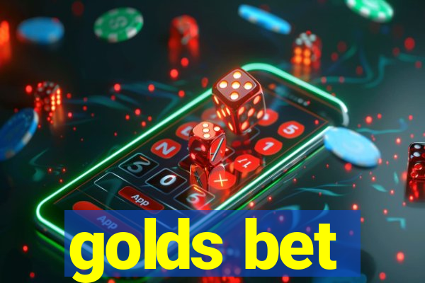 golds bet