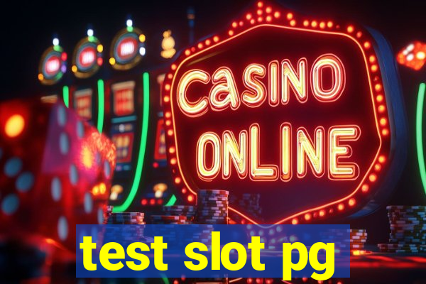 test slot pg