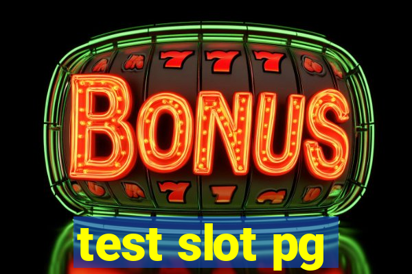 test slot pg