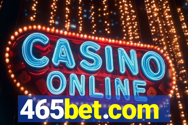 465bet.com