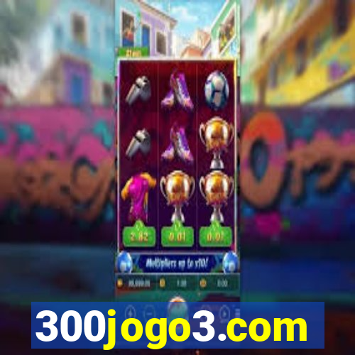 300jogo3.com