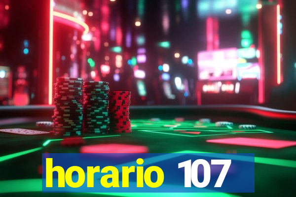 horario 107