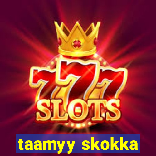 taamyy skokka