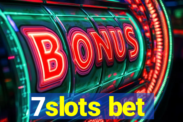 7slots bet