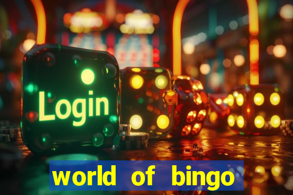 world of bingo zitro online