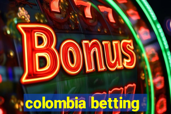 colombia betting