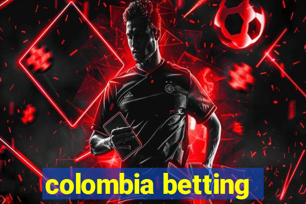 colombia betting