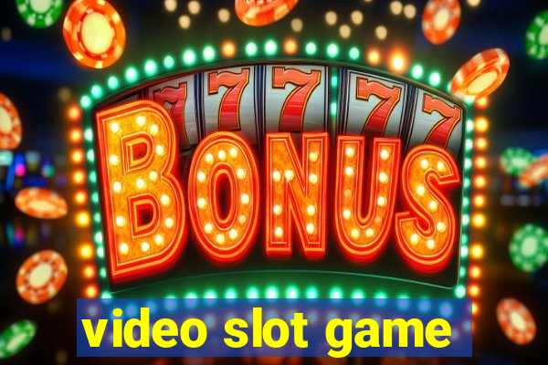 video slot game