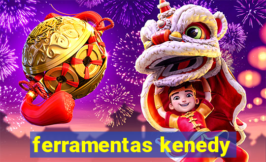 ferramentas kenedy