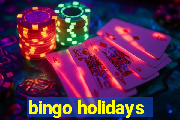 bingo holidays