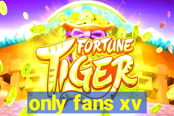 only fans xv