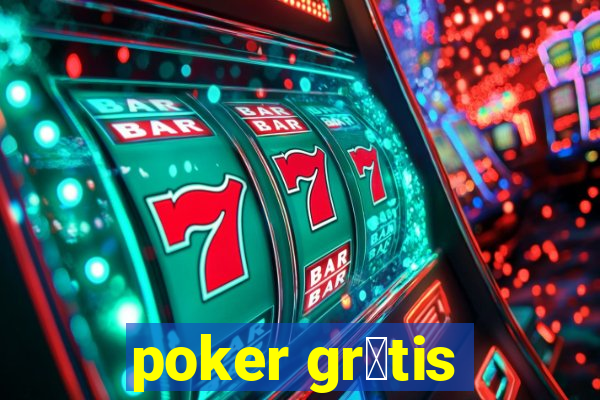 poker gr谩tis