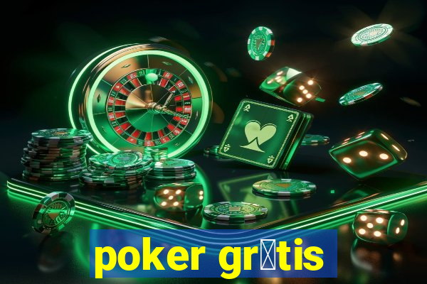 poker gr谩tis